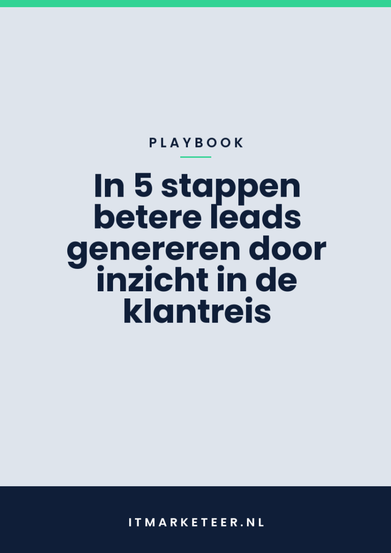 In 5 stappen betere leads genereren door inzicht in de klantreis